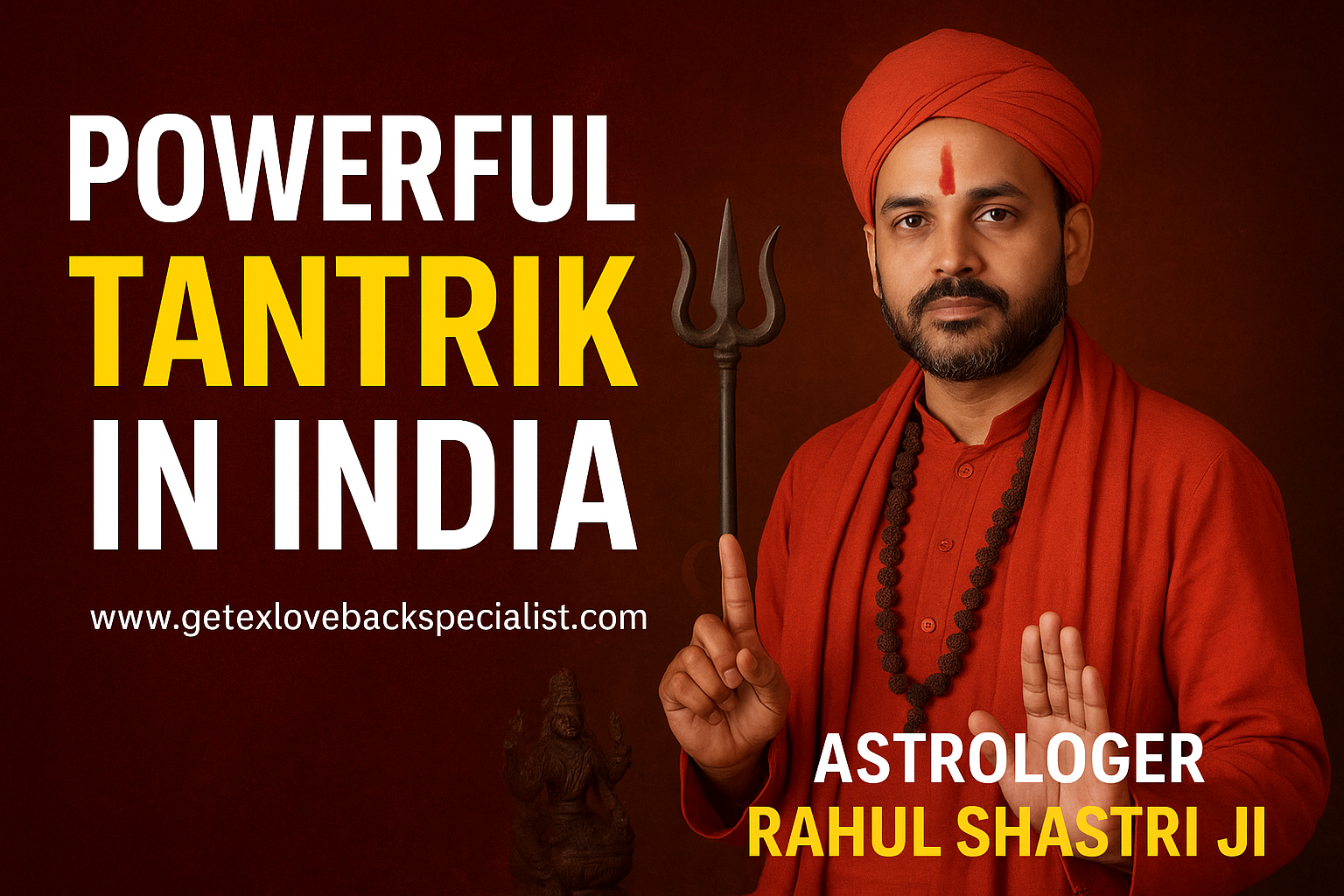 के लिए Powerful Tantrik in India